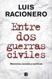 ENTRE DOS GUERRAS CIVILES | 9788466650533 | RACIONERO, LUIS | Librería Castillón - Comprar libros online Aragón, Barbastro