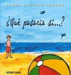 QUE PASARIA SI...? | 9786074004496 | VACCARO SEEGER, LAURA | Librería Castillón - Comprar libros online Aragón, Barbastro