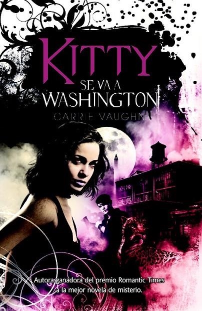 KITTY SE VA A WASHINGTON | 9788498007442 | VAUGHN, CARRIE | Librería Castillón - Comprar libros online Aragón, Barbastro