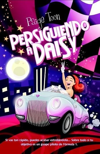 PERSIGUIENDO A DAISY | 9788498007381 | TOON, PAIGE | Librería Castillón - Comprar libros online Aragón, Barbastro