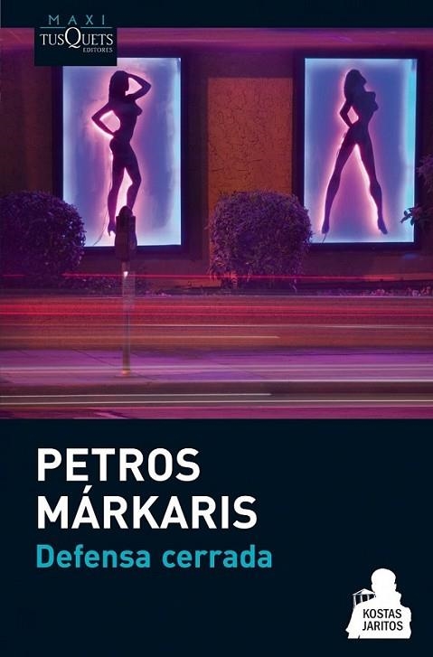 DEFENSA CERRADA - MAXI TUSQUETS | 9788483836132 | MÁRKARIS, PETROS | Librería Castillón - Comprar libros online Aragón, Barbastro