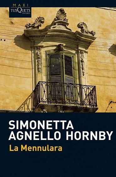 MENNULARA, LA - MAXITUSQUETS | 9788483835906 | AGNELLO HORNBY, SIMONETTA | Librería Castillón - Comprar libros online Aragón, Barbastro