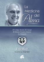 MEDICINA DEL ALMA, LA | 9788484451082 | ROLF, ERIC | Librería Castillón - Comprar libros online Aragón, Barbastro