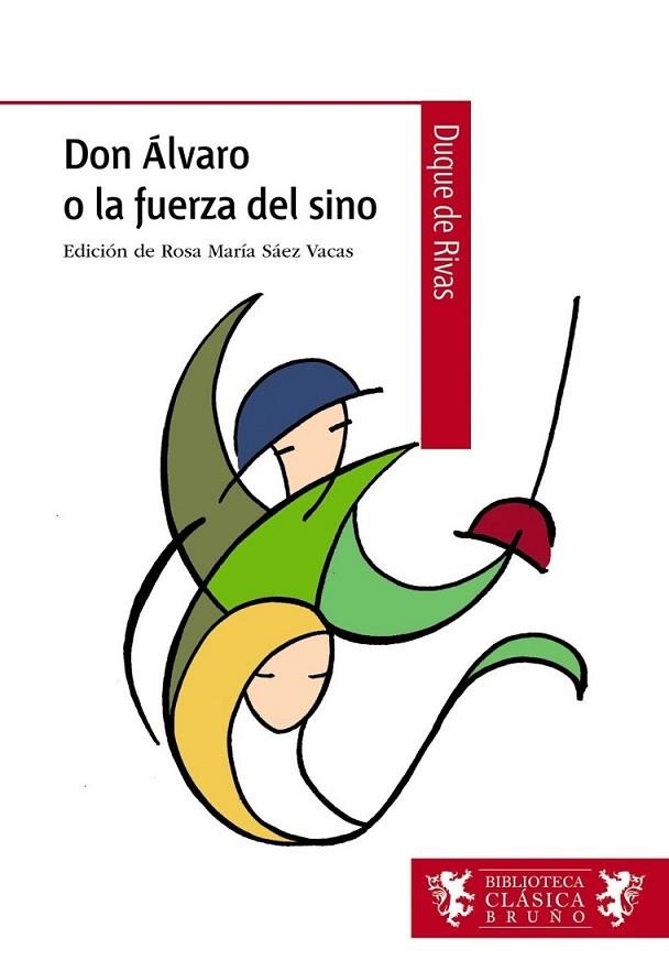 DON ÁLVARO O LA FUERZA DEL SINO - BIBLIOTECA BÁSICA | 9788421672761 | DE SAAVEDRA, ÁNGEL | Librería Castillón - Comprar libros online Aragón, Barbastro