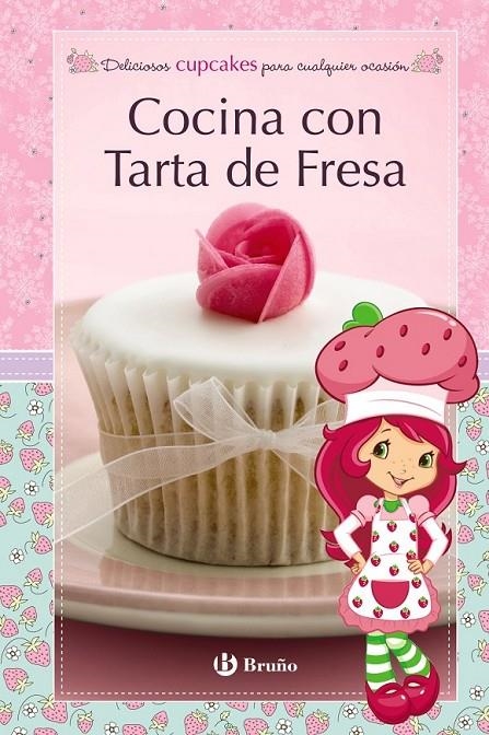 COCINA CON TARTA DE FRESA. DELICIOSOS CUPCAKES PARA CUALQUIER OCASIÓN | 9788421685242 | VV.AA. | Librería Castillón - Comprar libros online Aragón, Barbastro