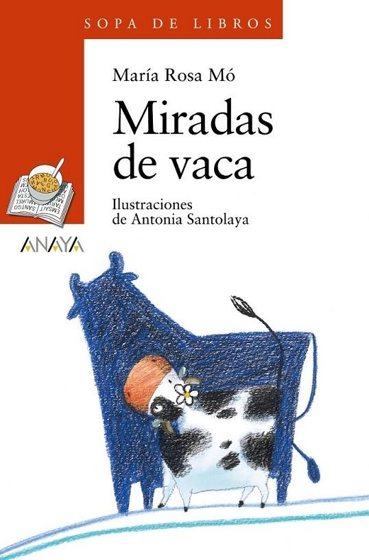 MIRADAS DE VACA | 9788467828931 | MÓ, MARÍA ROSA | Librería Castillón - Comprar libros online Aragón, Barbastro