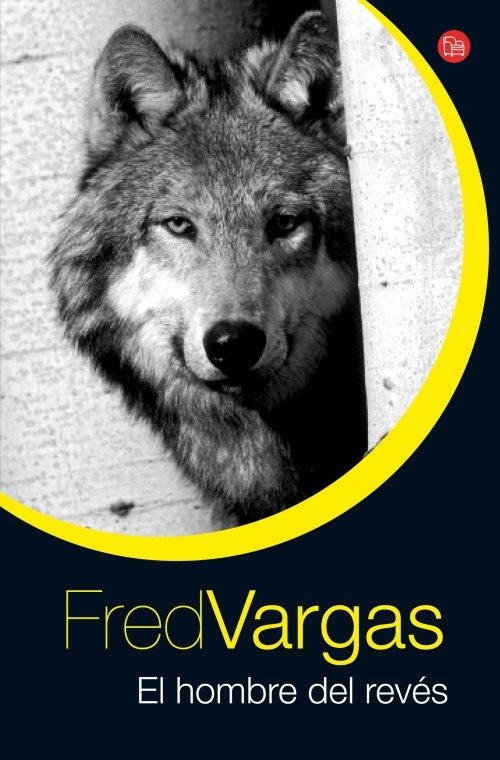 HOMBRE DEL REVÉS, EL - PDL | 9788466325769 | VARGAS, FRED | Librería Castillón - Comprar libros online Aragón, Barbastro