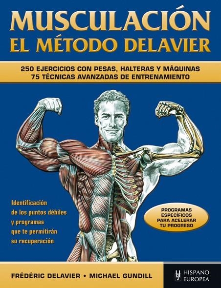 Musculación. El método Delavier | 9788425520297 | Delavier, Frédéric; Gundill, Michael | Librería Castillón - Comprar libros online Aragón, Barbastro