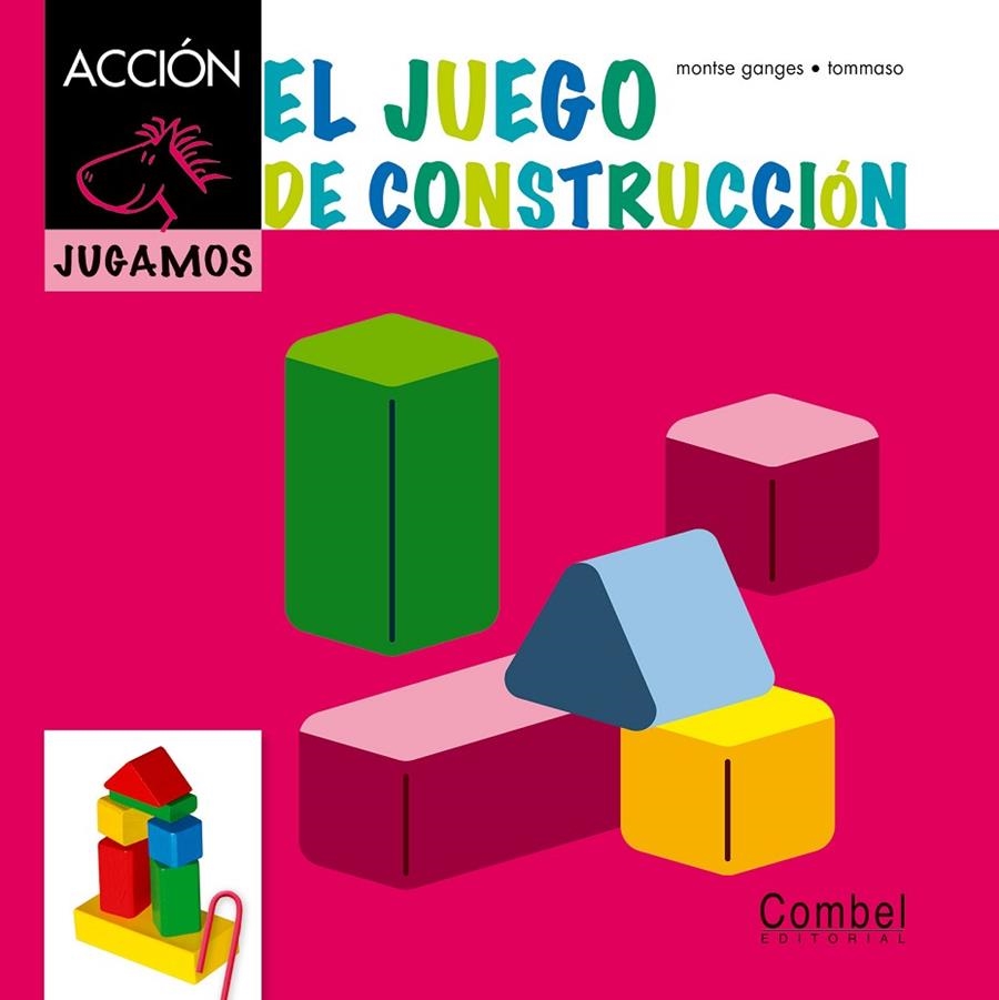 juego de construcción, el | 9788498257410 | Ganges, Montserrat | Librería Castillón - Comprar libros online Aragón, Barbastro