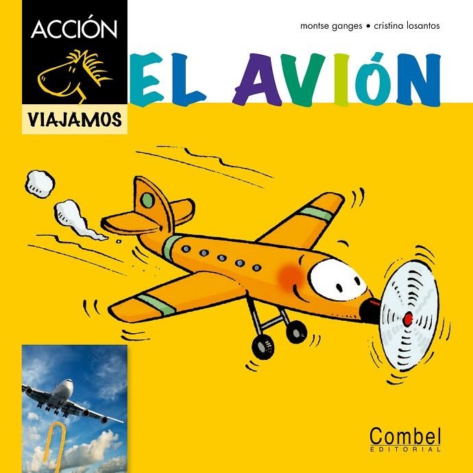 avión, el | 9788498257472 | Ganges, Montserrat | Librería Castillón - Comprar libros online Aragón, Barbastro