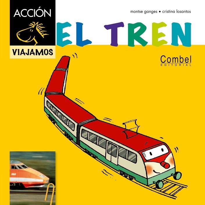 tren, el | 9788498257489 | Ganges, Montserrat | Librería Castillón - Comprar libros online Aragón, Barbastro