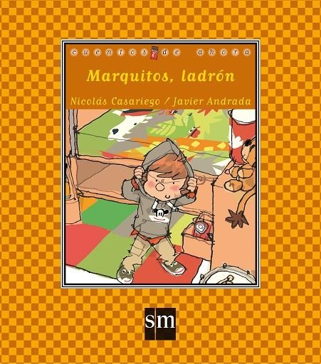 MARQUITOS,LADRON | 9788467553703 | Casariego, Nicolás | Librería Castillón - Comprar libros online Aragón, Barbastro