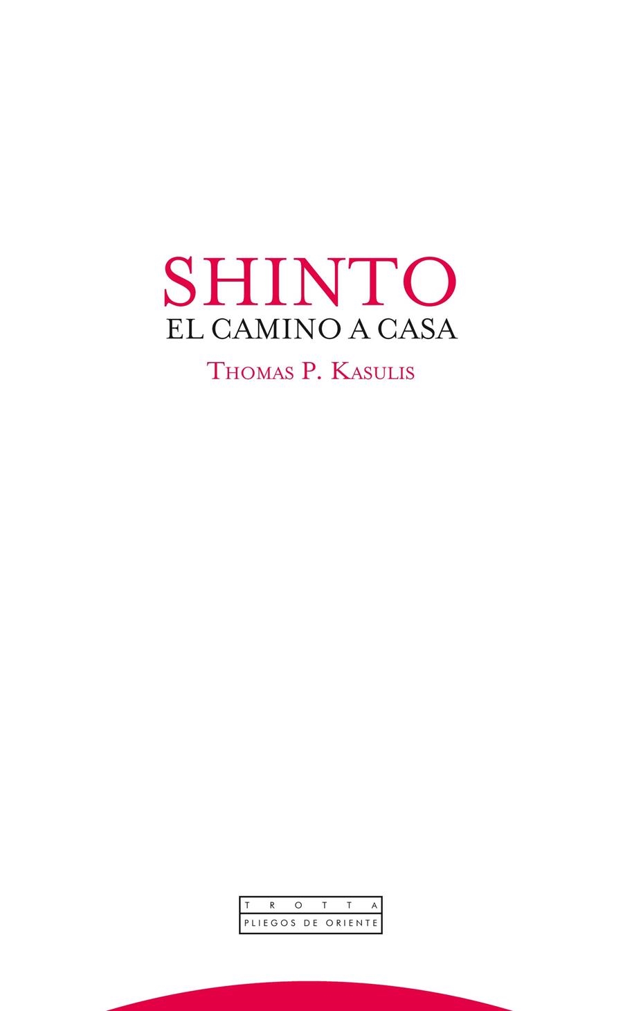 Shinto | 9788498792416 | Kasulis, Thomas P. | Librería Castillón - Comprar libros online Aragón, Barbastro