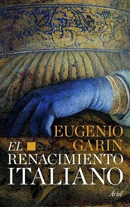 renacimiento italiano, El | 9788434470613 | Garin, Eugenio | Librería Castillón - Comprar libros online Aragón, Barbastro