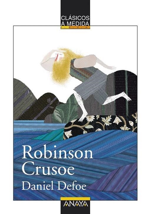 Robinson Crusoe - Clásicos a medida | 9788467828719 | Defoe, Daniel | Librería Castillón - Comprar libros online Aragón, Barbastro