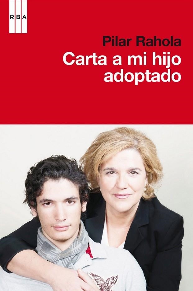 Carta a mi hijo adoptado | 9788490062494 | RAHOLA, PILAR | Librería Castillón - Comprar libros online Aragón, Barbastro