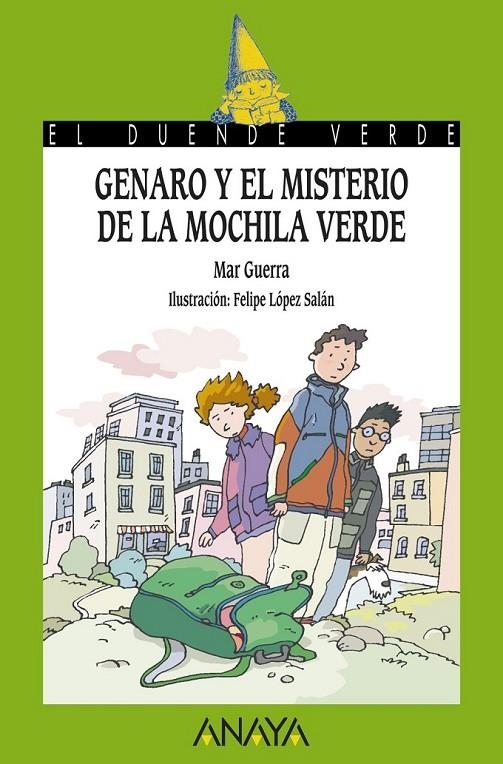 Genaro y el misterio de la mochila verde - Duende verde | 9788467829143 | Guerra, Mar | Librería Castillón - Comprar libros online Aragón, Barbastro