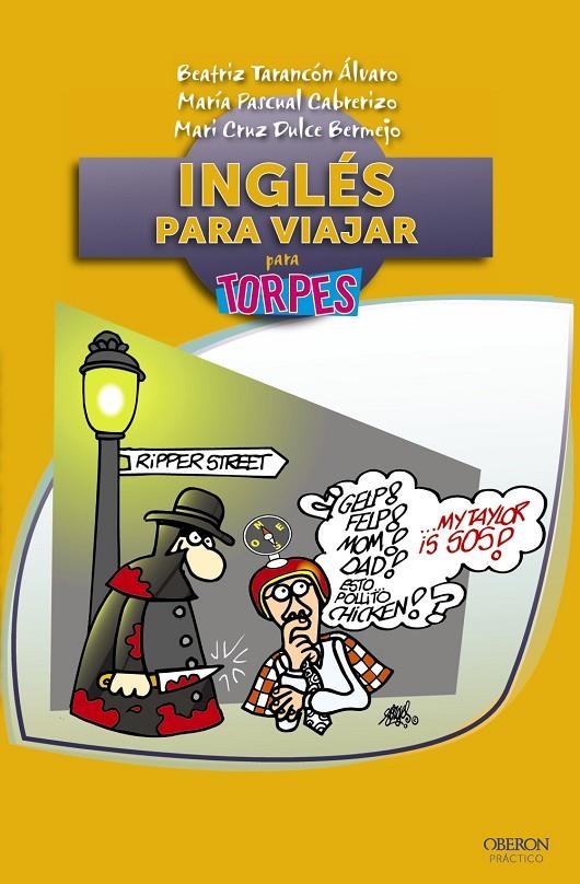 Inglés para viajar - Torpes | 9788441531710 | Tarancón Álvaro, Beatriz y otros | Librería Castillón - Comprar libros online Aragón, Barbastro