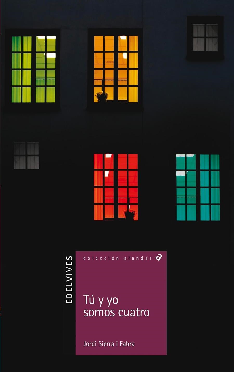 Tu y yo somos cuatro - Alandar | 9788426382689 | Sierra i Fabra, Jordi | Librería Castillón - Comprar libros online Aragón, Barbastro