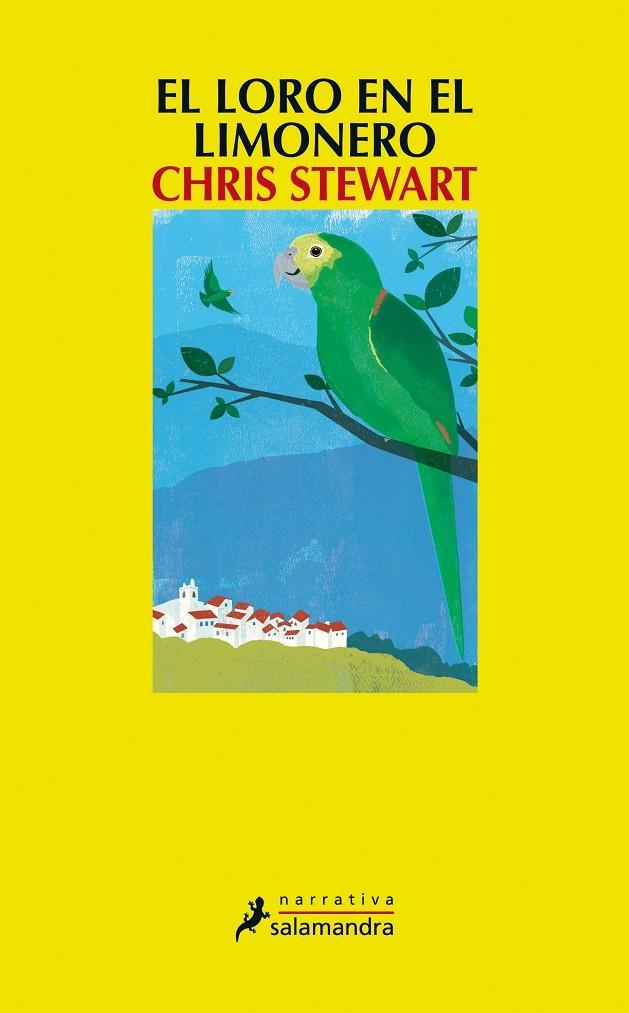 LORO EN EL LIMONERO, EL | 9788498384246 | Stewart, Chris | Librería Castillón - Comprar libros online Aragón, Barbastro