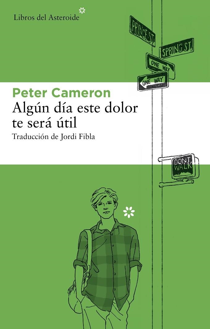 Algún día este dolor te será útil | 9788492663545 | Cameron, Peter | Librería Castillón - Comprar libros online Aragón, Barbastro