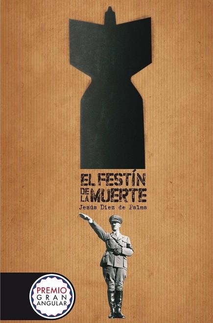 FESTIN DE LA MUERTE, EL - GRAN ANGULAR | 9788467553369 | Díez de Palma, Jesús | Librería Castillón - Comprar libros online Aragón, Barbastro