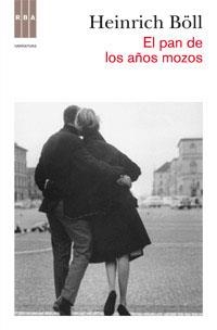 pan de los años mozos, El | 9788490062715 | BOLL, HEINRICH | Librería Castillón - Comprar libros online Aragón, Barbastro