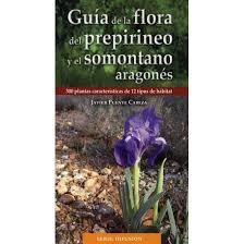 Guía de la flora del prepirineo y el somontano aragonés | 9788489862845 | Puente Cabeza, Javier | Librería Castillón - Comprar libros online Aragón, Barbastro