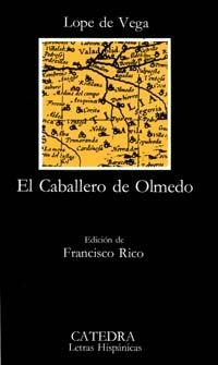 CABALLERO DE OLMEDO, EL | 9788437603094 | VEGA, LOPE DE | Librería Castillón - Comprar libros online Aragón, Barbastro