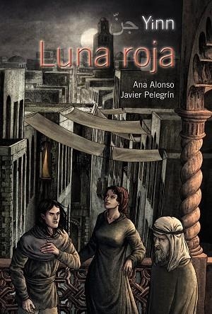 Yinn. Luna roja | 9788467828856 | Alonso, Ana; Pelegrín, Javier | Librería Castillón - Comprar libros online Aragón, Barbastro