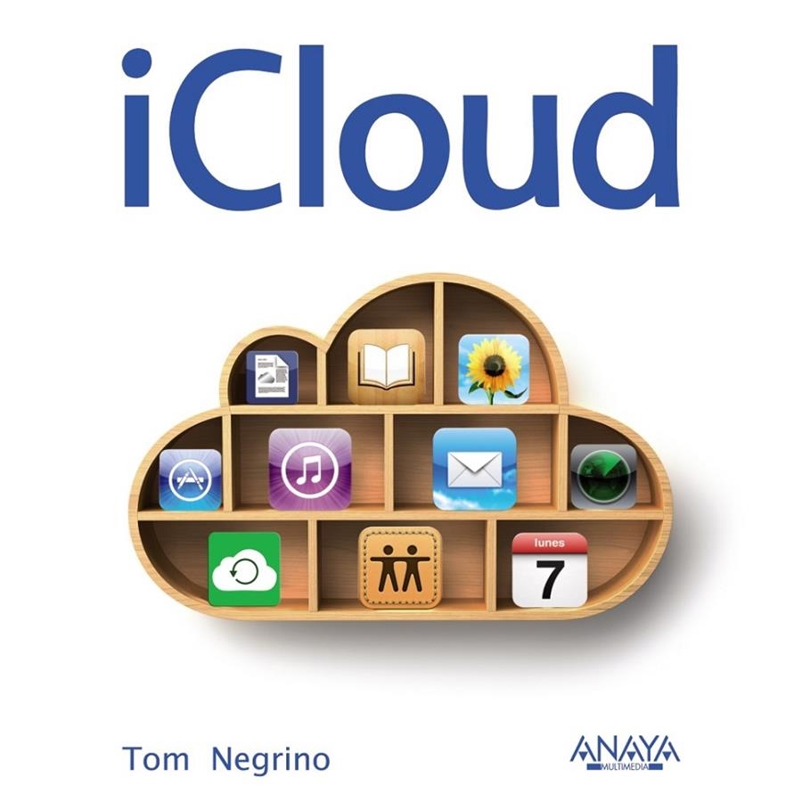 iCloud | 9788441531765 | Negrino, Tom | Librería Castillón - Comprar libros online Aragón, Barbastro