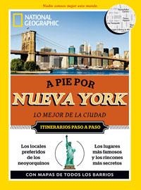 A PIE POR NUEVA YORK | 9788482980645 | GEOGRAPHIC, NATIONAL | Librería Castillón - Comprar libros online Aragón, Barbastro