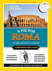 A PIE POR ROMA | 9788482980638 | GEOGRAPHIC, NATIONAL | Librería Castillón - Comprar libros online Aragón, Barbastro