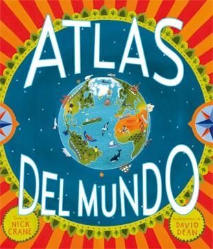 Atlas del mundo | 9788424637620 | Crane, Nick | Librería Castillón - Comprar libros online Aragón, Barbastro