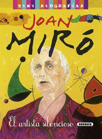 Joan Miró. El artista silencioso | 9788467715200 | VV.AA: | Librería Castillón - Comprar libros online Aragón, Barbastro