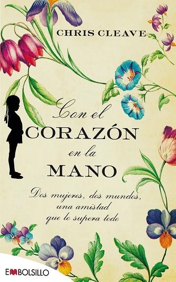 Con el corazón en la mano | 9788415140320 | Cleave, Chris | Librería Castillón - Comprar libros online Aragón, Barbastro