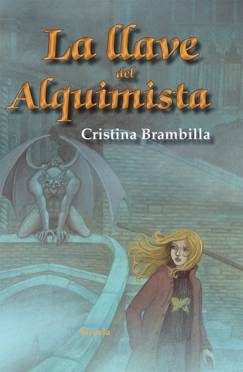 llave del Alquimista, La | 9788498418392 | Brambilla, Cristina | Librería Castillón - Comprar libros online Aragón, Barbastro