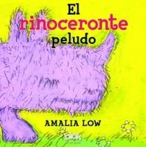 RINOCERONTE PELUDO, EL | 9788493961367 | LOW NAKAYAMA, AMALIA | Librería Castillón - Comprar libros online Aragón, Barbastro