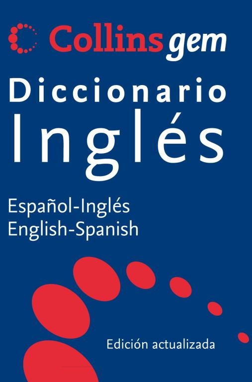 Diccionario Collins GEM Inglés Español | 9788425347962 | VV.AA. | Librería Castillón - Comprar libros online Aragón, Barbastro