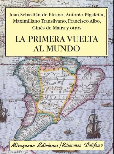 primera vuelta al Mundo, La | 9788478133895 | ELCANO, JUAN SEBASTIAN DE y otros | Librería Castillón - Comprar libros online Aragón, Barbastro