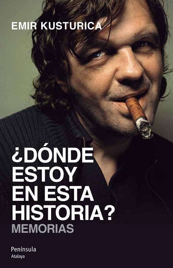 Dónde estoy en esta historia? | 9788499421469 | Kusturica, Emir | Librería Castillón - Comprar libros online Aragón, Barbastro