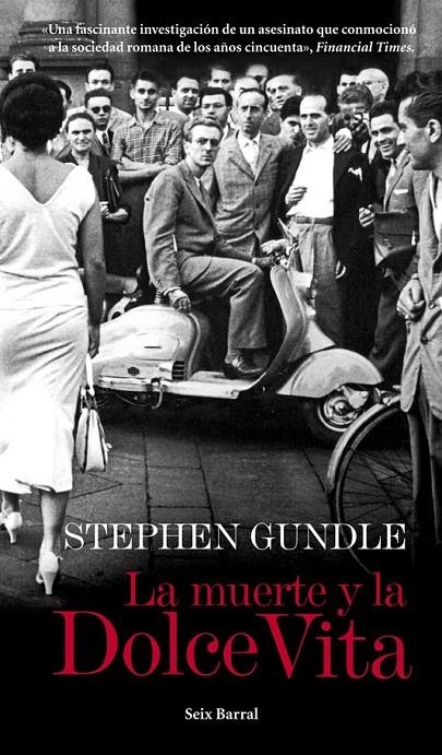 muerte y la Dolce Vita, La | 9788432209710 | Gundle, Stephen | Librería Castillón - Comprar libros online Aragón, Barbastro