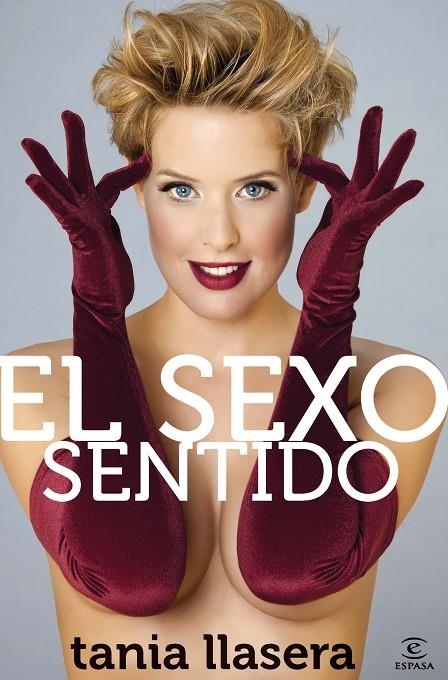 sexo sentido, El | 9788467007237 | Llasera, Tania | Librería Castillón - Comprar libros online Aragón, Barbastro