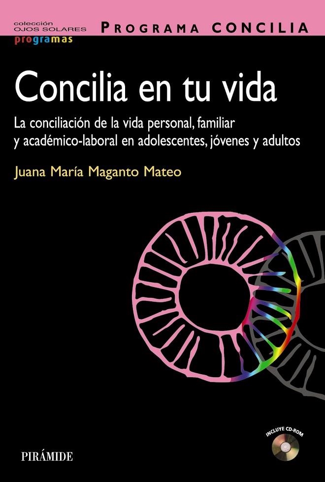 PROGRAMA CONCILIA en tu vida | 9788436826630 | Maganto Mateo, Juana María | Librería Castillón - Comprar libros online Aragón, Barbastro