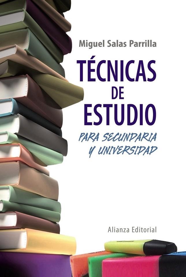 Técnicas de estudio para Secundaria y Universidad | 9788420608372 | Salas Parrilla, Miguel | Librería Castillón - Comprar libros online Aragón, Barbastro