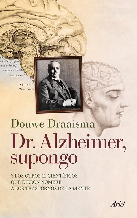 Dr. Alzheimer, supongo | 9788434400696 | DRAAISMA, DOUWE | Librería Castillón - Comprar libros online Aragón, Barbastro