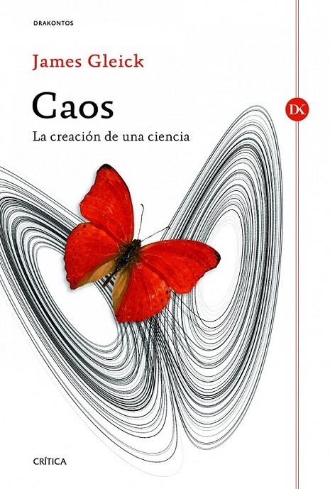 Caos | 9788498923728 | Gleick, James | Librería Castillón - Comprar libros online Aragón, Barbastro