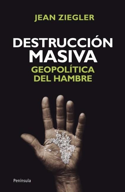 Destrucción masiva | 9788499421476 | Ziegler, Jean | Librería Castillón - Comprar libros online Aragón, Barbastro