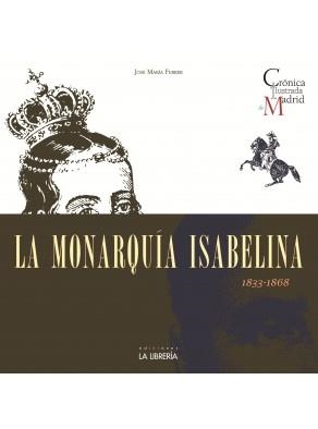 monarquia isabelina, La : 1833-1868 | 9788498731729 | Ferrer Selma, José María | Librería Castillón - Comprar libros online Aragón, Barbastro