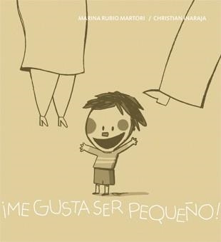 Me gusta ser pequeño! | 9788424642471 | Rubio i Martori, Marina | Librería Castillón - Comprar libros online Aragón, Barbastro